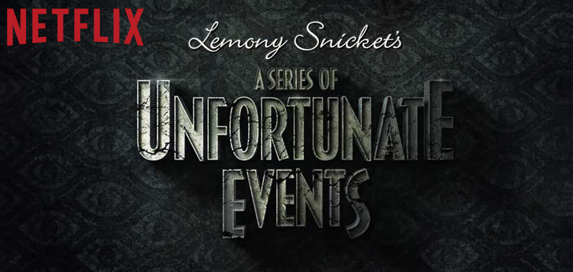 A Series of Unfortunate Events - Netflix