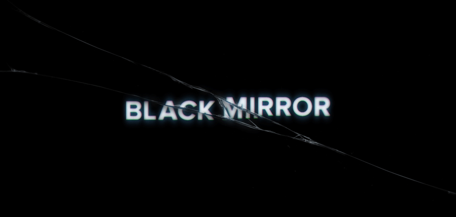 Black Mirror (Channel 4, DirecTV, Netflix)