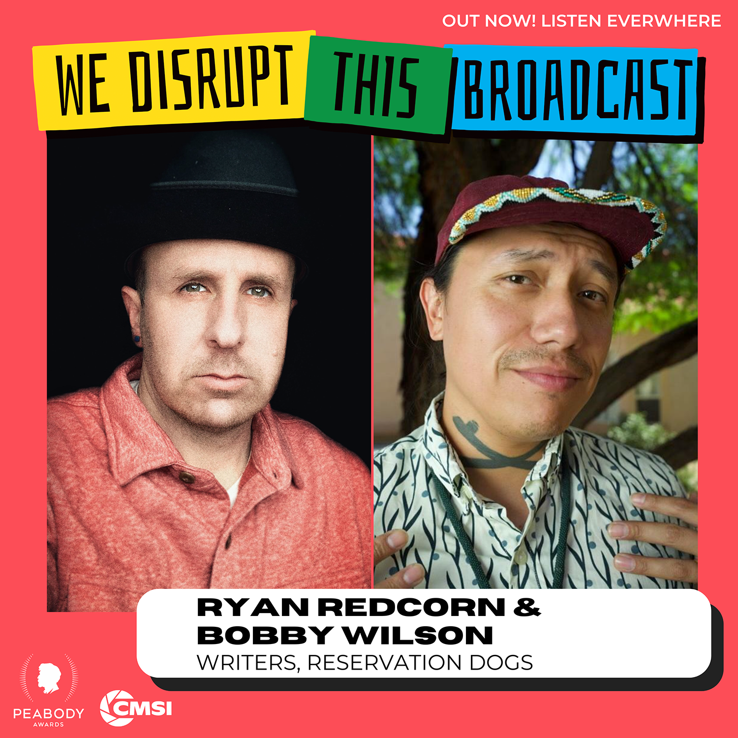 Ryan Redcorn & Bobby Wilson We Disrupt This Broadcast