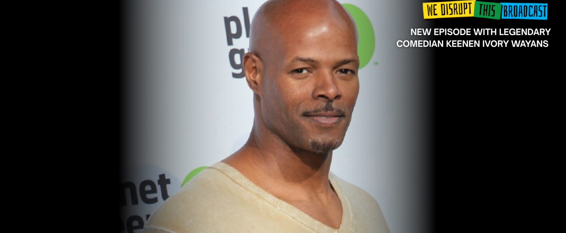 Keenen Ivory Wayans podcast episode WDTB
