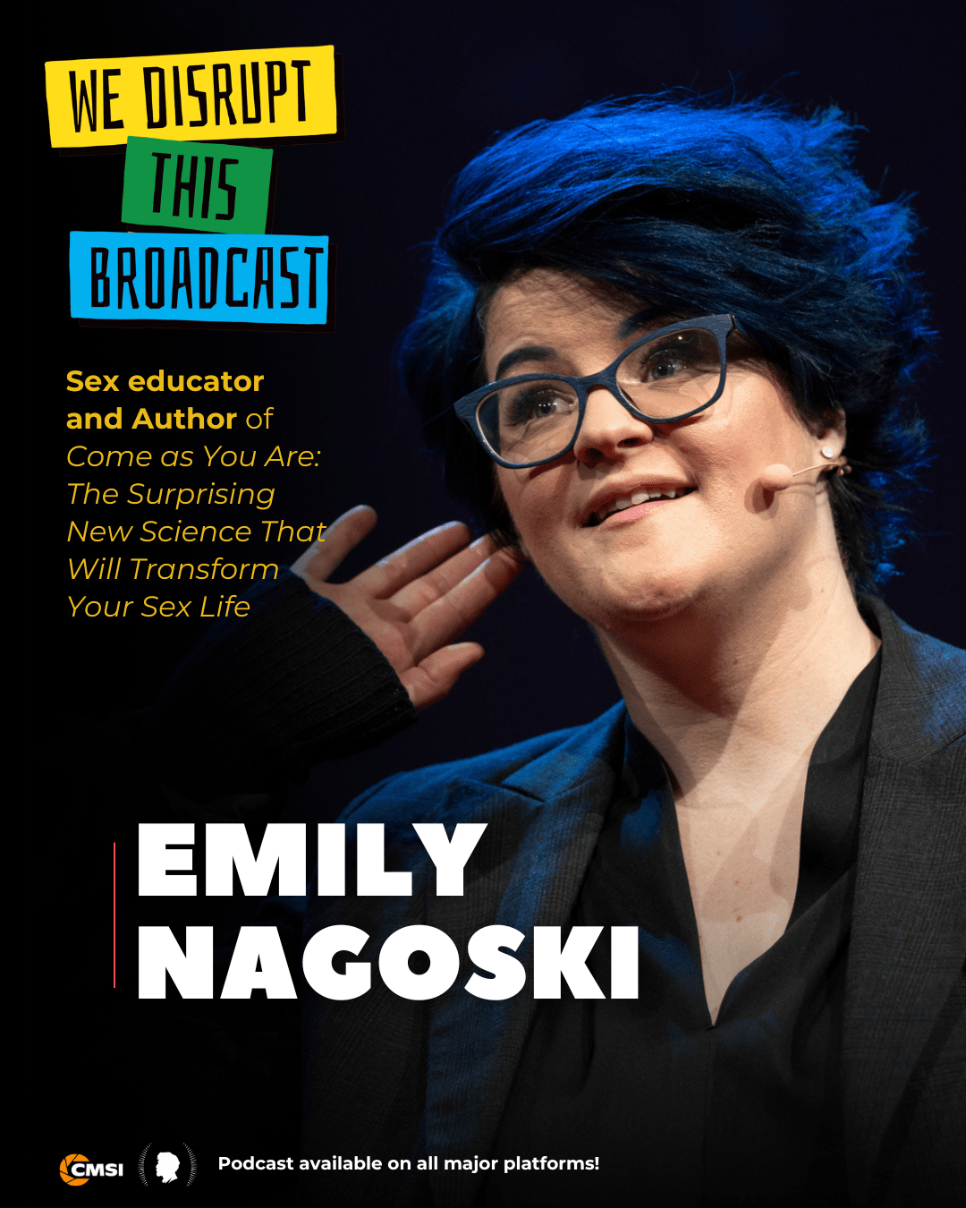 We Disrupt This Broadcast guest Emily Nagoski