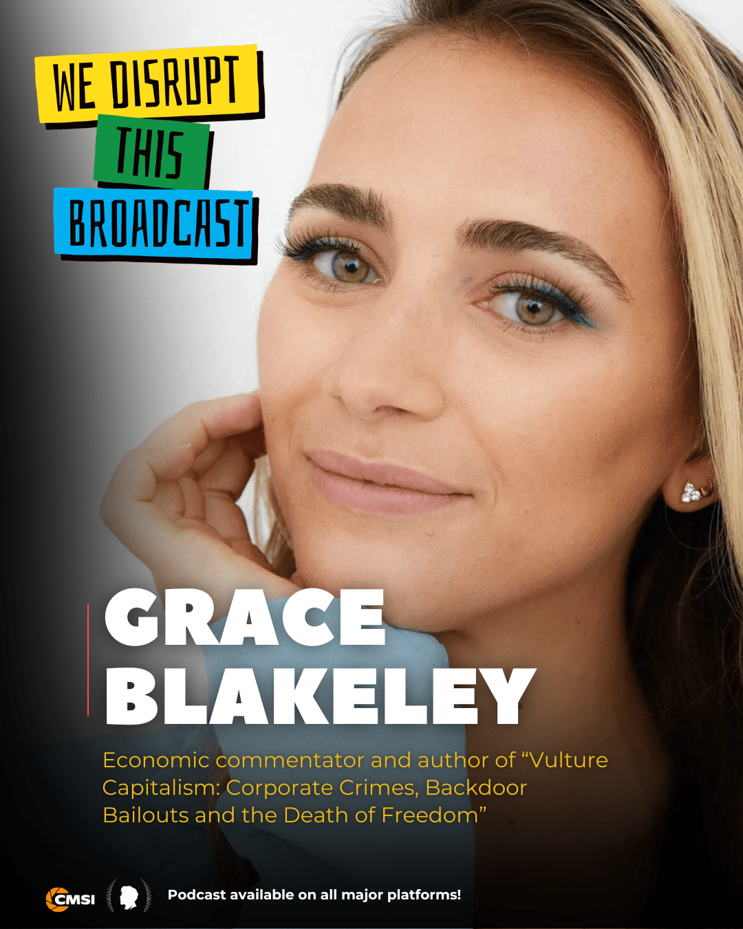 Grace Blakeley, We Disrupt This Broadcast podcast episode